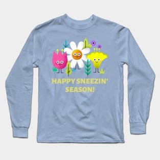 Happy Sneezin' Season Long Sleeve T-Shirt